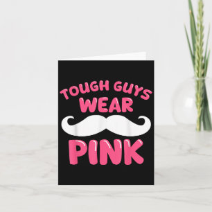 Tough Guys Wear Pink Men Husband Boys Card