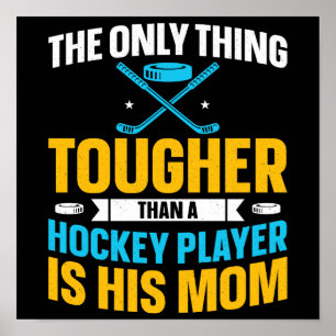 Tough Hockey Mum Poster