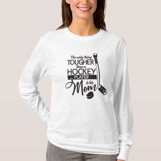 Tough Hockey Mum T-Shirt (Front)