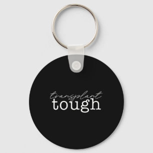 Tough Kidney Organ Renal Transplant Meme 1  Key Ring