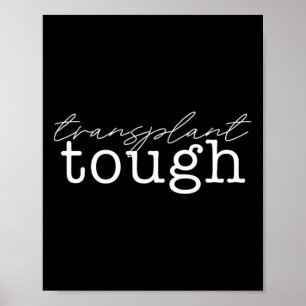 Tough Kidney Organ Renal Transplant Meme 1 Poster