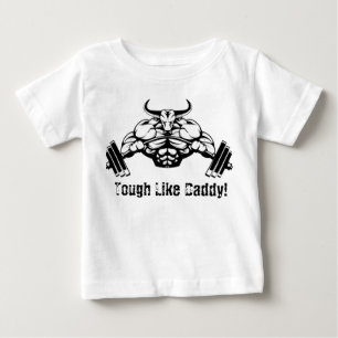 Tough Like Daddy Weightlifting Baby shirt