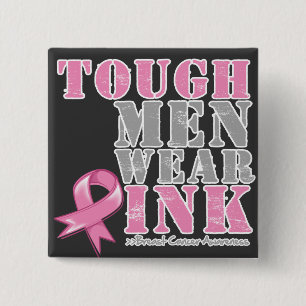 Tough Men Wear Pink 15 Cm Square Badge