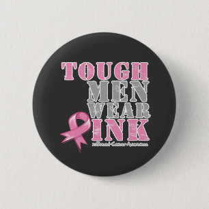 Tough Men Wear Pink 6 Cm Round Badge