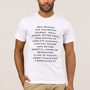 Tough Shackleton ad for Polar Expedition crew T-Shirt
