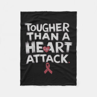 Tougher Than A Heart Attack Heart Disease Awarenes Fleece Blanket