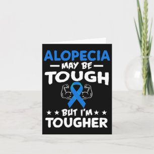 Tougher Than Alopecia T Shirt Card