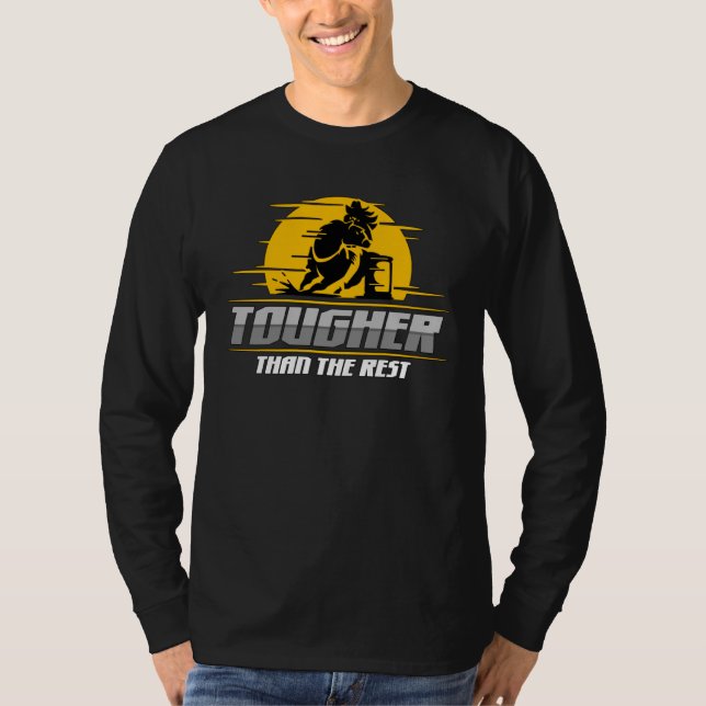 Tougher Than The Rest Horseback Riding Cowgirl Bar T-Shirt (Front)