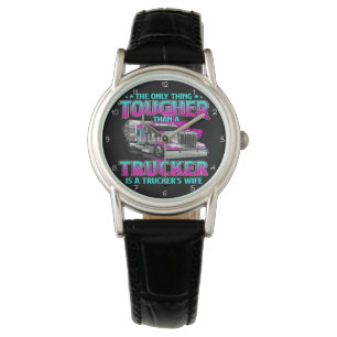 Tougher Than Trucker: Trucker's Wife Watch