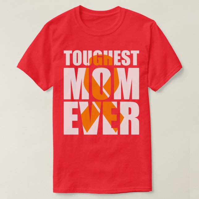 Toughest Mum Ever Orange ribbon T-Shirt (Design Front)