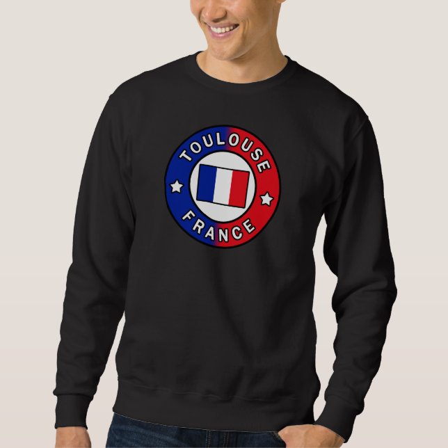 Toulouse France Sweatshirt (Front)