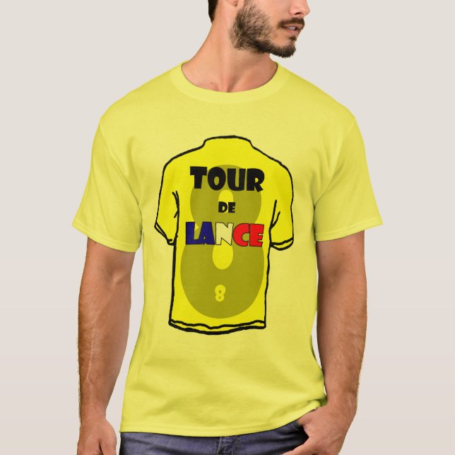 Tour de Lance 8 times winner France Tour T-Shirt (Front)