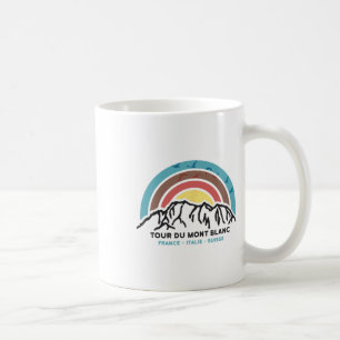 Tour Du Mont Blanc Finisher Chamonix France Hiking Coffee Mug