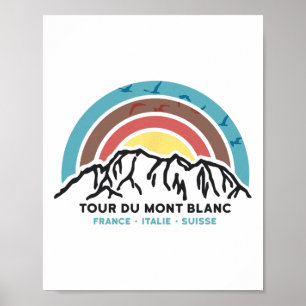 Tour Du Mont Blanc Finisher Chamonix France Hiking Poster