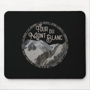 Tour Du Mont Blanc Gear European Hiking Trail Souv Mouse Pad