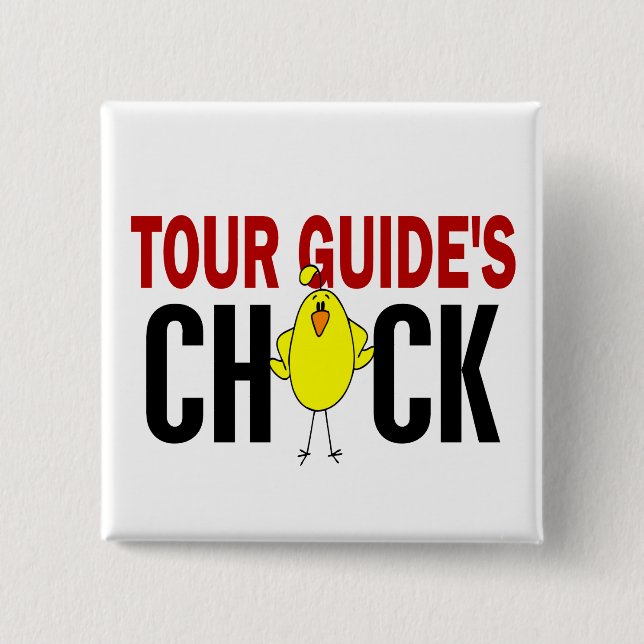Tour Guide's Chick 15 Cm Square Badge (Front)
