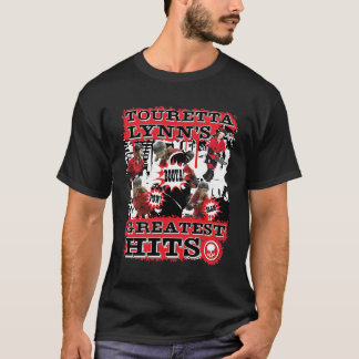 Touretta Lynn's Greatest Hits T-Shirt