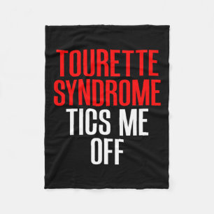 Tourette Syndrome Awareness Tourettes Tics Me Off Fleece Blanket