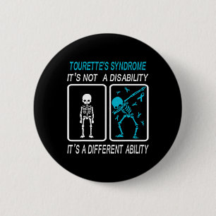 Tourette's Syndrome It's Not A Disability 6 Cm Round Badge