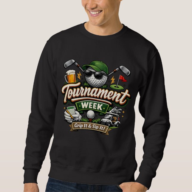 Tournament Week Funny T‑Shirt Sweatshirt (Front)