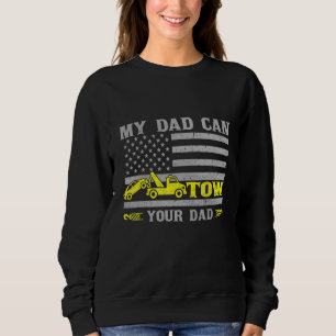 Tow Dad Flag American For Tow Truck Operator Sweatshirt