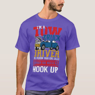 Tow Truck Driver T-Shirt