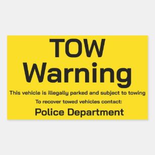 Tow warning rectangular sticker
