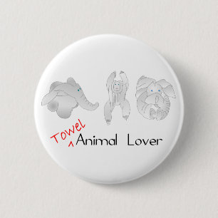 Towel Animal Lover 6 Cm Round Badge