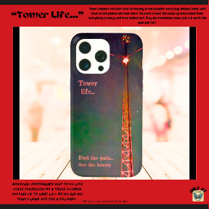 "Tower Life... Feel the Pain,,, See the Beauty" iPhone 15 Pro Max Case