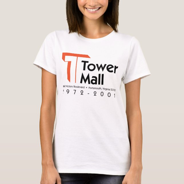 Tower Mall 1972-2001 T-Shirt (Front)