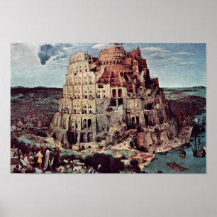 Tower Of Babel,  By Bruegel D. Ä. Pieter Poster