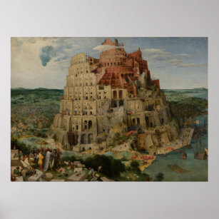 Tower of Babel by Pieter Bruegel the Elder Poster