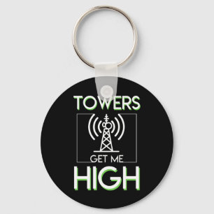 Towers Get Me High Cell Tower Climber Key Ring