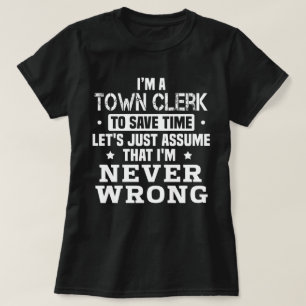 Town Clerk T-Shirt