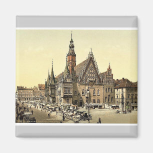 Town hall from the east, Breslau, Silesia, Germany Magnet