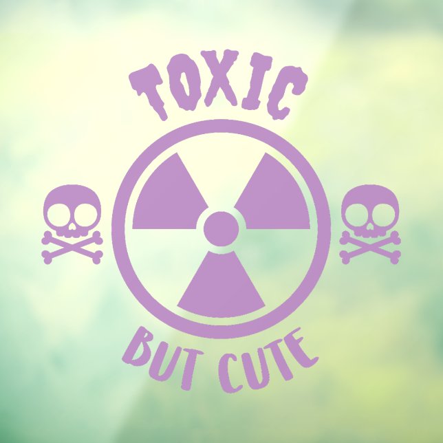 Toxic But Cute Warning Sign (Sheet 3)