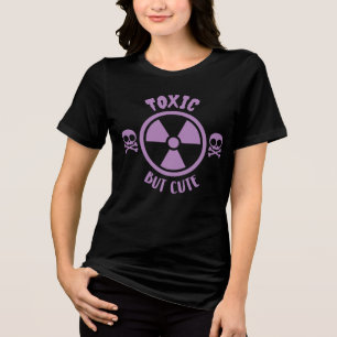 Toxic But Cute Warning Sign Tri-Blend Shirt