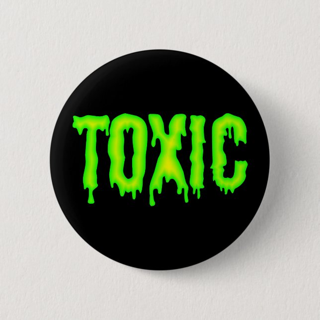 Toxic Button (Front)