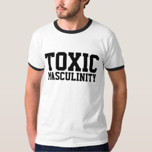 TOXIC MASCULINITY Men's T-Shirts