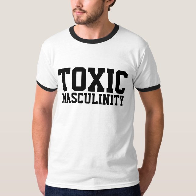TOXIC MASCULINITY Men's T-Shirts (Front)