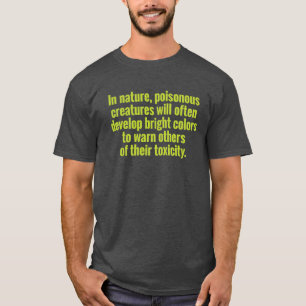 Toxic People Colour Warning T-Shirt