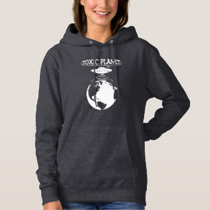 Toxic Planet   Environment Protection Hoodie