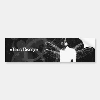 ::Toxic Theory:: Bumper Sticker