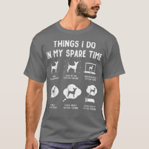 Toy Fo Terrier Things Do Spare Time Funny Dog Mum T-Shirt