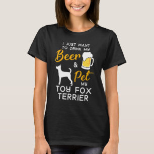 Toy Fox Terrier Dog Beer Lover Owner Xmas Birthday T-Shirt