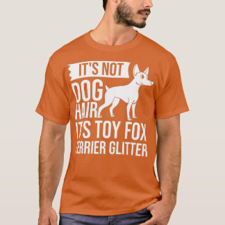 Toy Fox Terrier Dog Puppies Owner Lover _30 T-Shirt