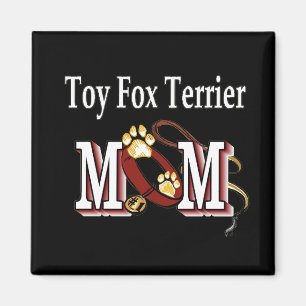 Toy Fox Terrier MOM Gifts Magnet