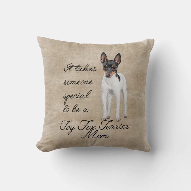 Toy Fox Terrier Mum Pillow (Front)