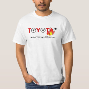 Toyota: Brakes/Steering Sold Separately T-Shirt