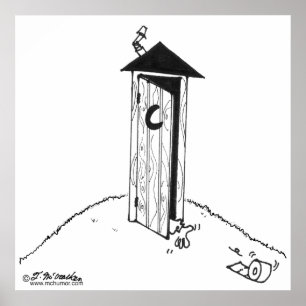TP Rolls Away From an Outhouse Poster